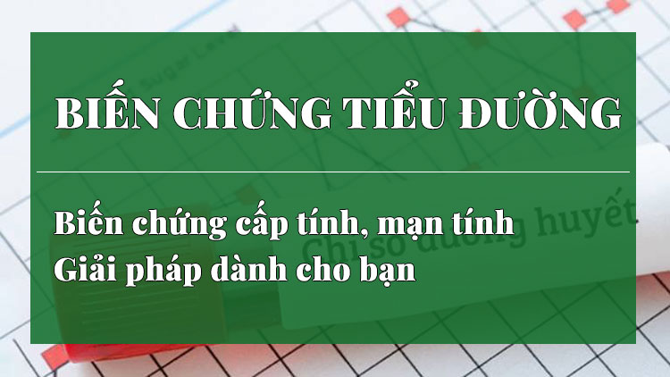 bien-chung-tieu-duong-va-giai-phap