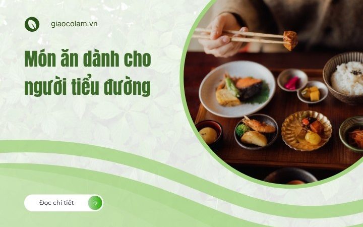 Top món ăn dành cho người tiểu đường cực tốt!